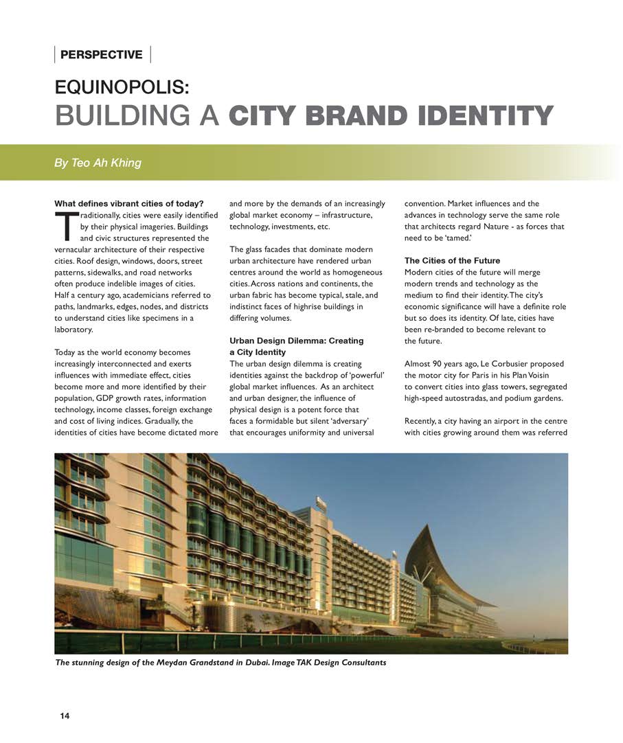Architecture Asia, the journal of the Architects Regional Council (ARCASIA) features Teo Ah Khing’s article on Equinopolis: Building a City Brand identity in its latest issue